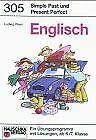 Englisch: Simple Past & Present Perfect. Ab 6./7. Klasse (Hauschka Lernprogramme und Trainingsbücher: Englisch) Foreign Languages ​​& Dictionaries
