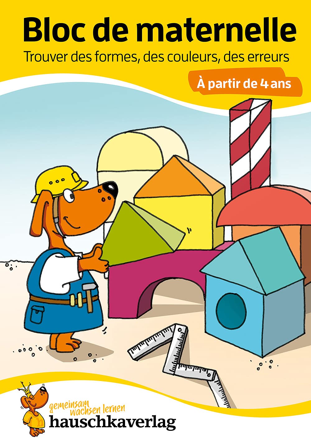 Bloc de maternelle à partir de 4 ans - Trouver les formes, les couleurs, les erreurs - coloriage enfant - cahier vacances 4 ans: Bloc de devinettes - ... maternelle et le jardin d'enfants, Band 768) School books