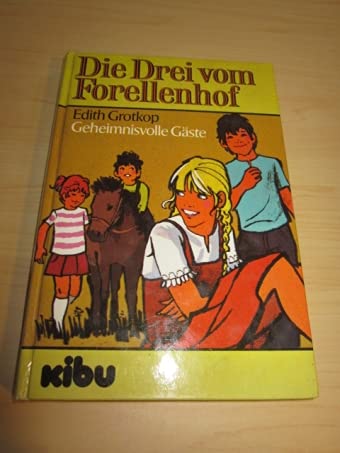 Die drei vom Forellenhof. Geheimnisvolle Gäste. Books