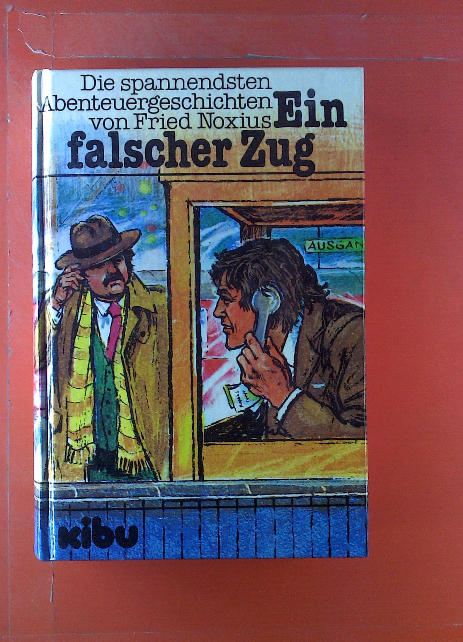 Ein falscher Zug und andere spannende Geschichten. Books