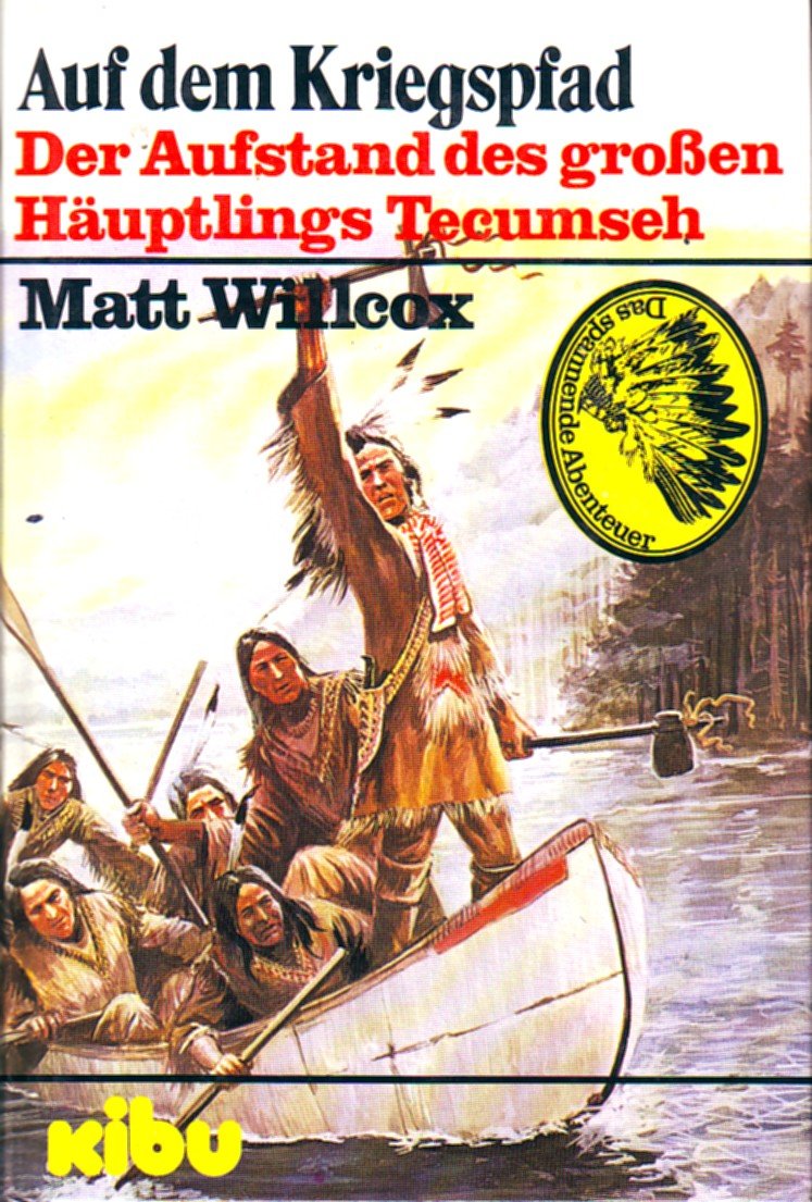 Auf dem Kriegspfad - Der Aufstand des großen Häuptlings Tecumseh Books