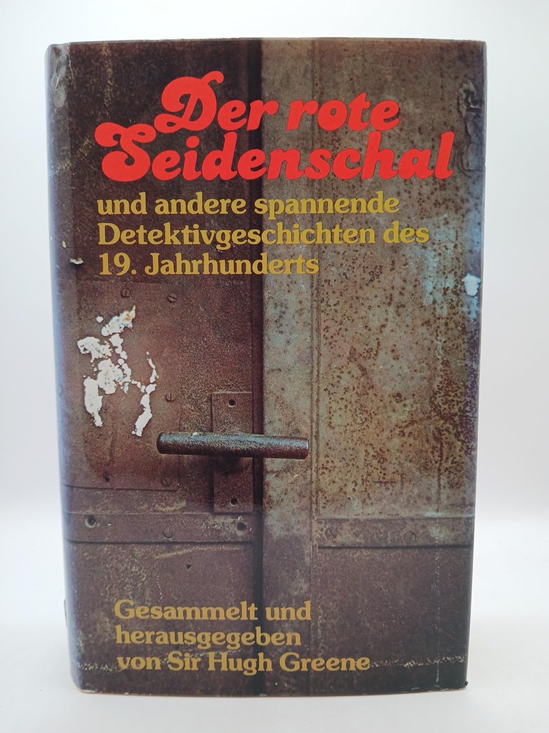 Der Rote Seidenschal und andere spannende Detektivgeschichten des 19. Jahrhunderts Books