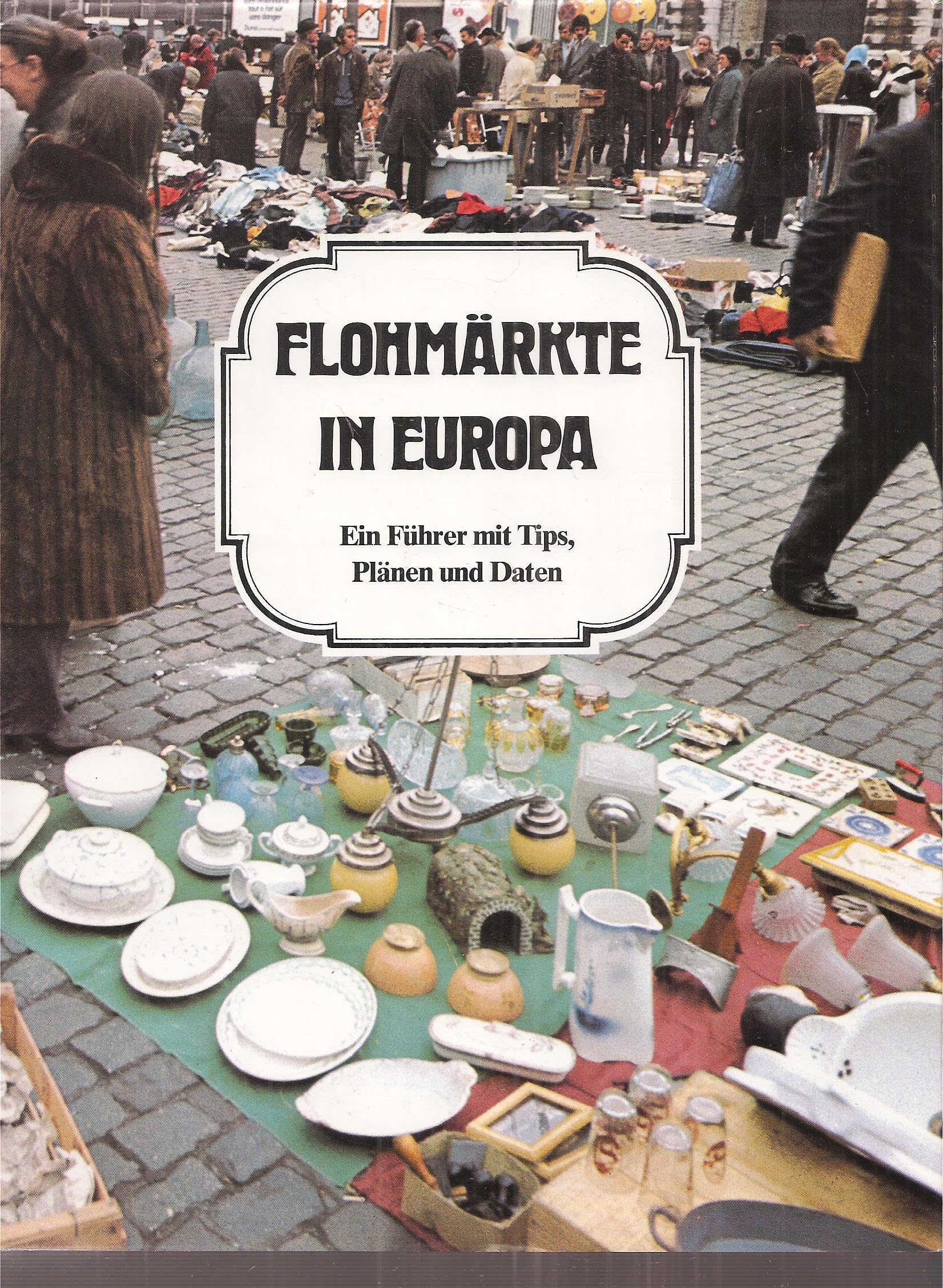 Flohmärkte in Europa Business & Technology