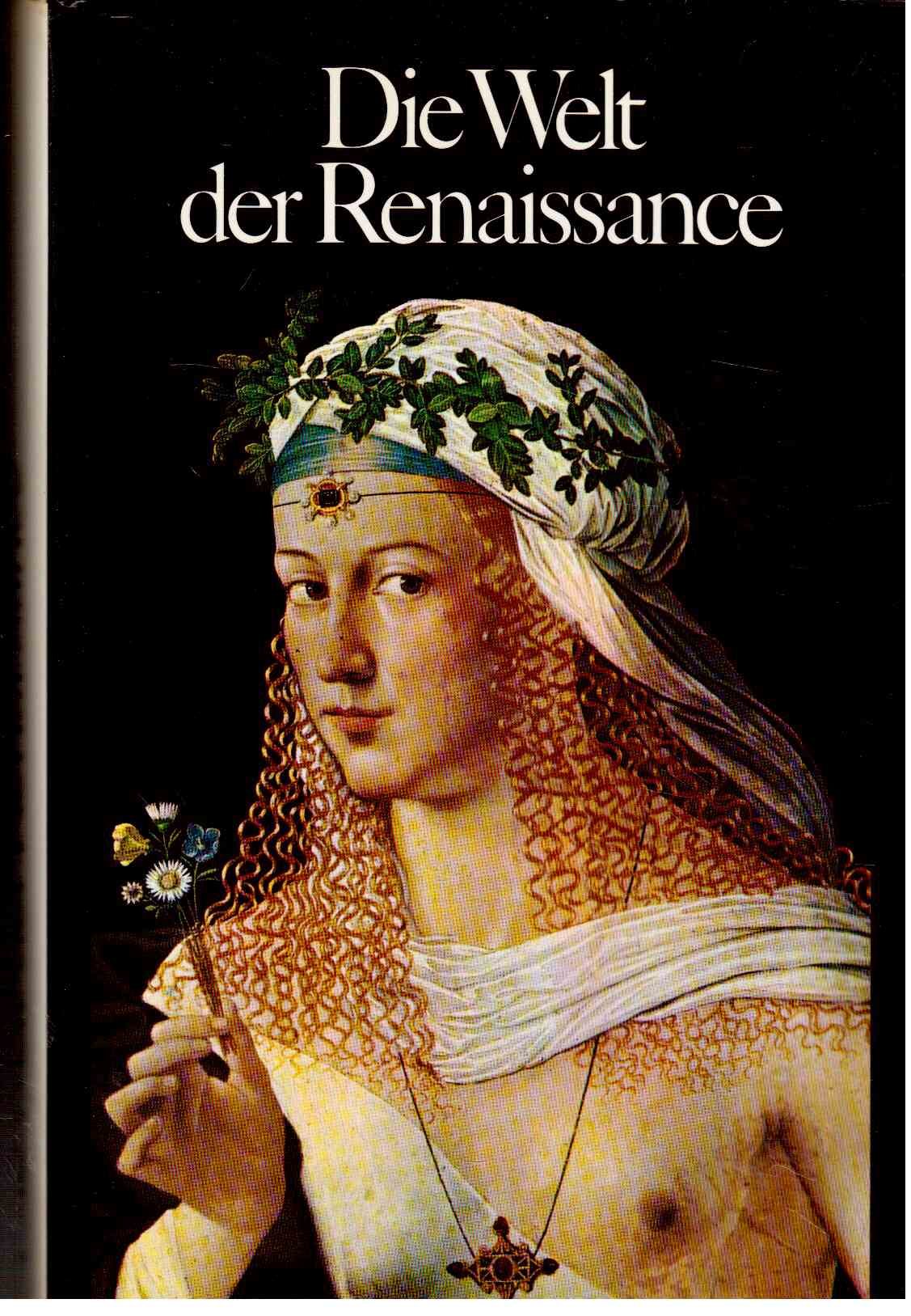 Große Kulturepochen in Texten, Bildern und Zeugnissen: Die Welt der Renaissance Film, Art & Culture