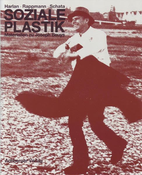 Soziale Plastik: Materialien zu Joseph Beuys Film, Art & Culture