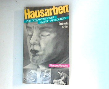 Hausarbeit. Zur Geschichte einer Natur- Ressource Social Sciences