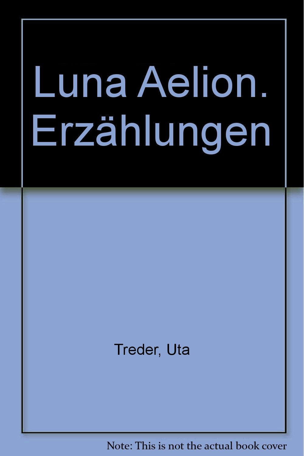 Luna Aelion: Erzählungen Books