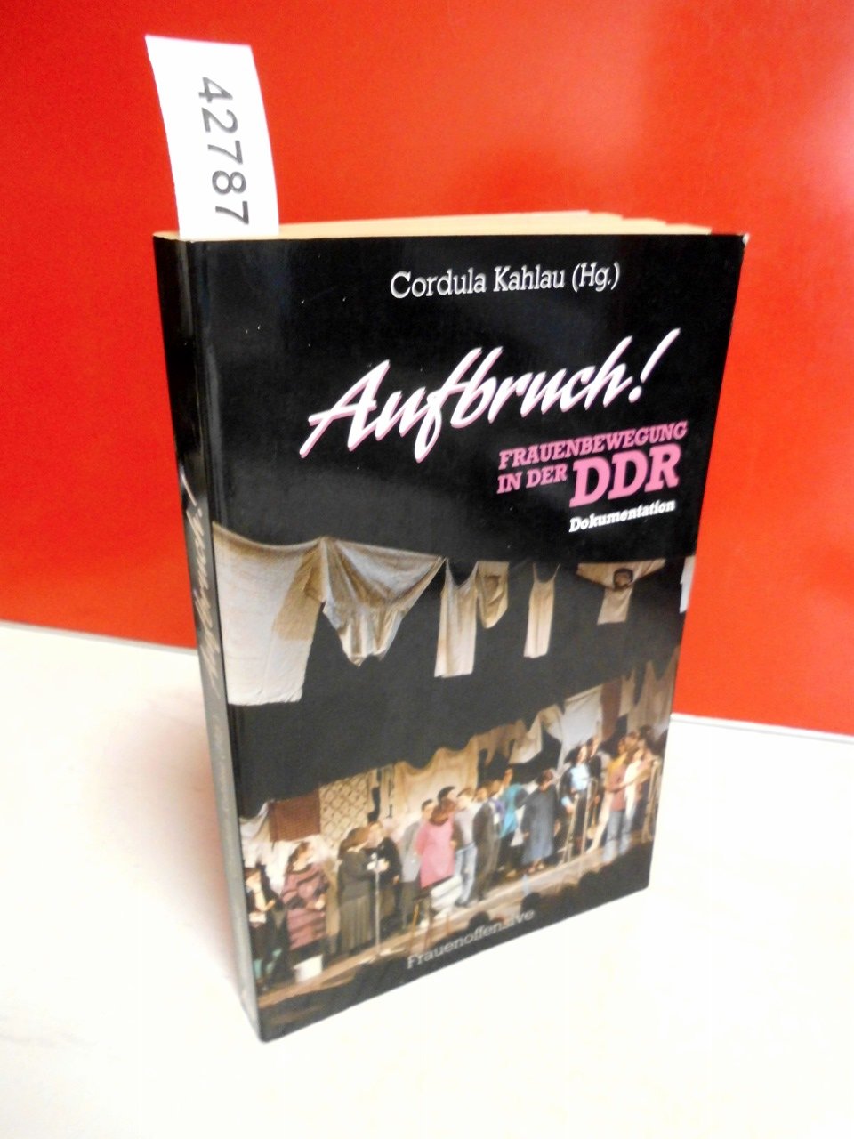 Aufbruch: Frauenbewegung in der DDR. Dokumentation Social Sciences Books