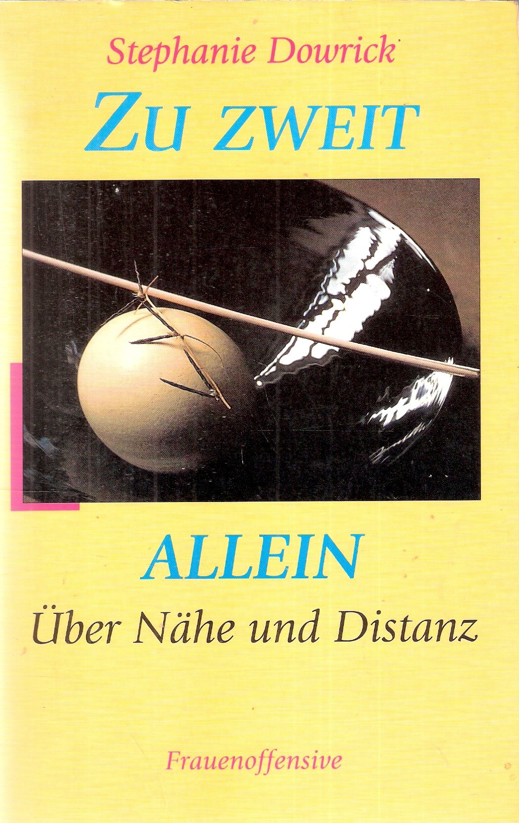 Zu zweit allein. Über Nähe und Distanz Fiction