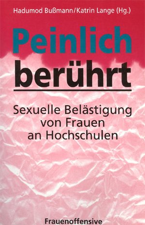 Peinlich berührt: Sexuelle Belästigung von Frauen an Hochschulen Law