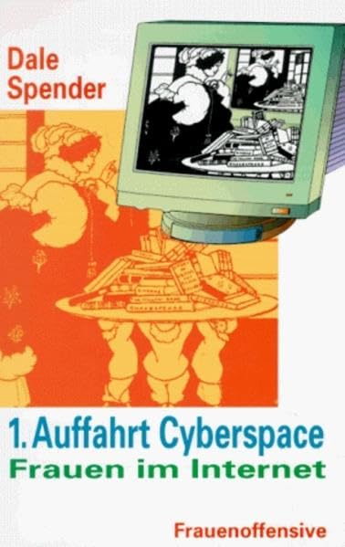1. Auffahrt Cyberspace: Frauen im Internet Law