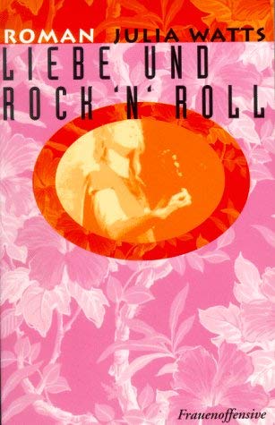 Liebe und Rock'n'Roll. Roman Fiction