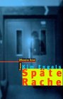Späte Rache Crime & Thrillers
