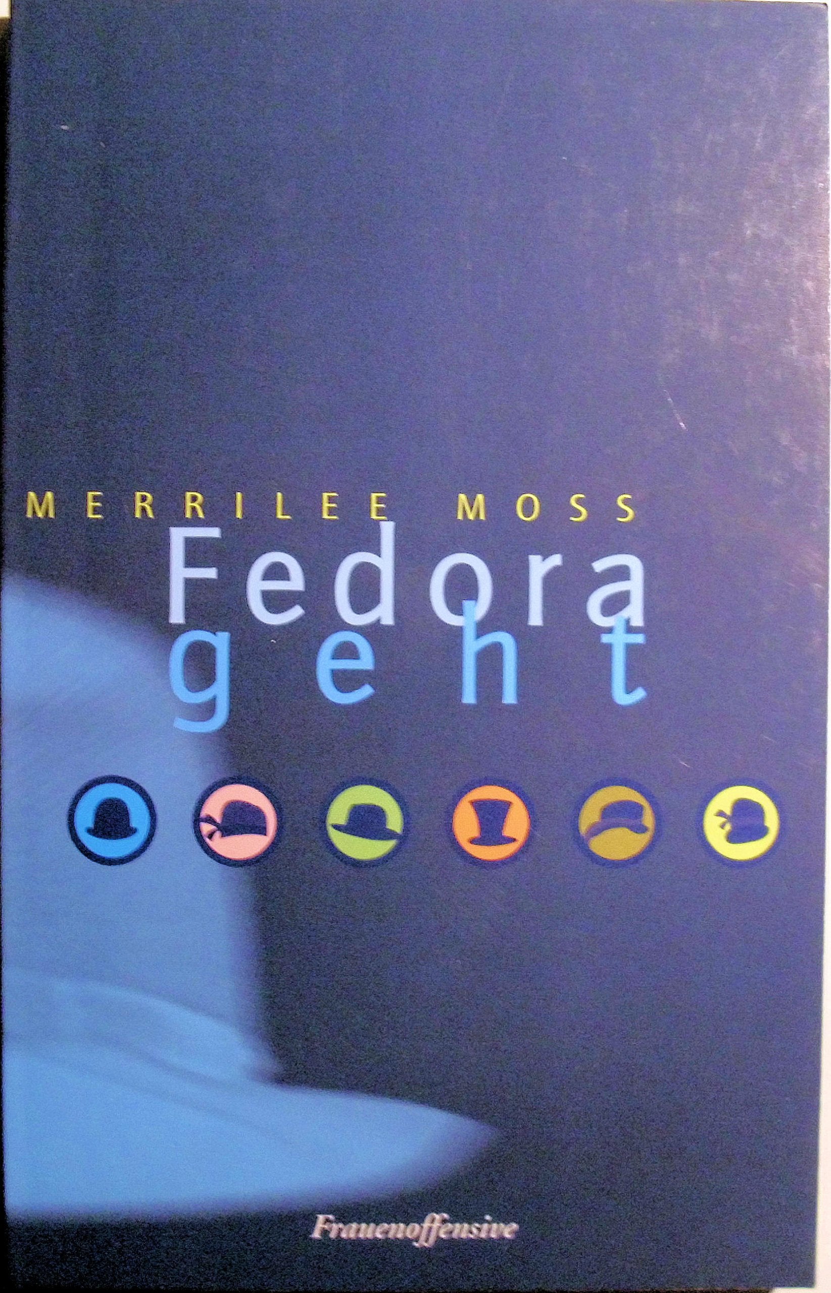 Fedora geht: Kriminalsatire. Aus d. austral. Engl. v. Hilke Schlaeger Crime & Thrillers