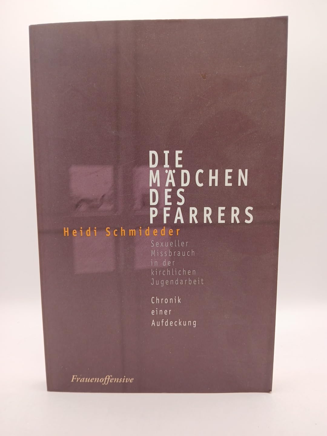 Die Mädchen des Pfarrers: Sexueller Missbrauch in der kirchlichen Jugendarbeit. Chronik einer Aufdeckung Psychology