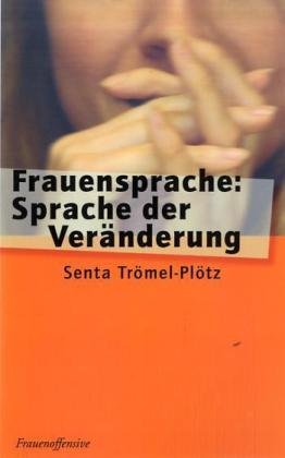 Frauensprache: Sprache der Veränderung Contemporary literature