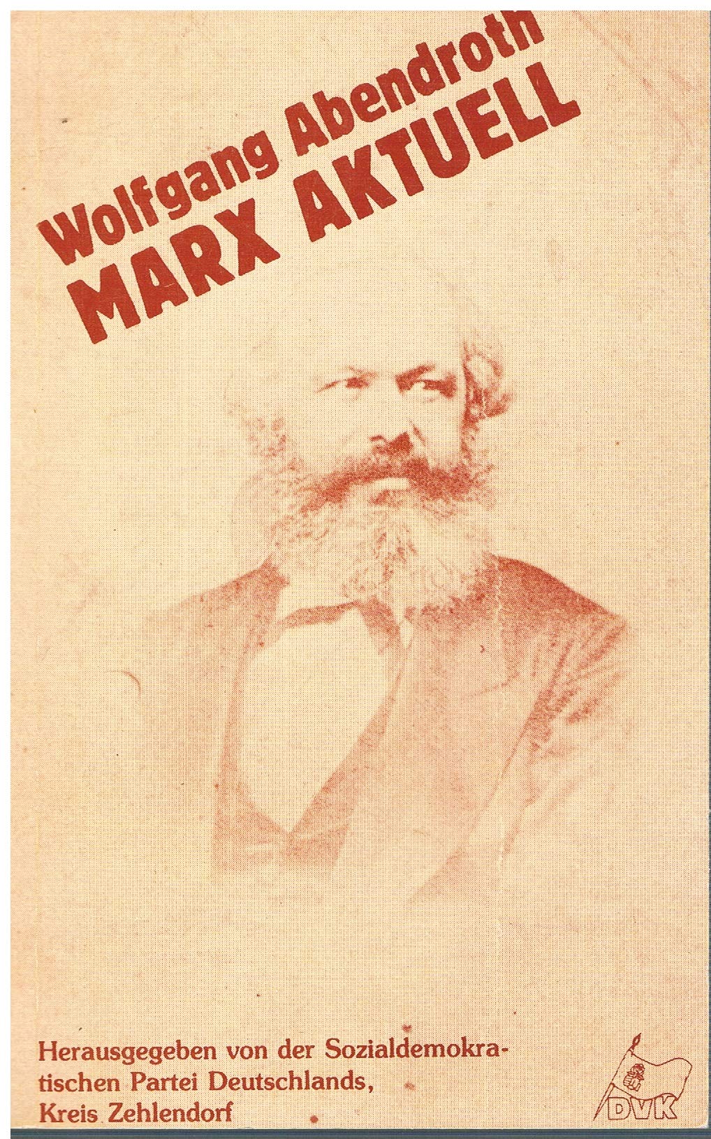 Marx aktuell. Gedenkveranstaltung zum 100. Todestag von Karl Marx Social Sciences