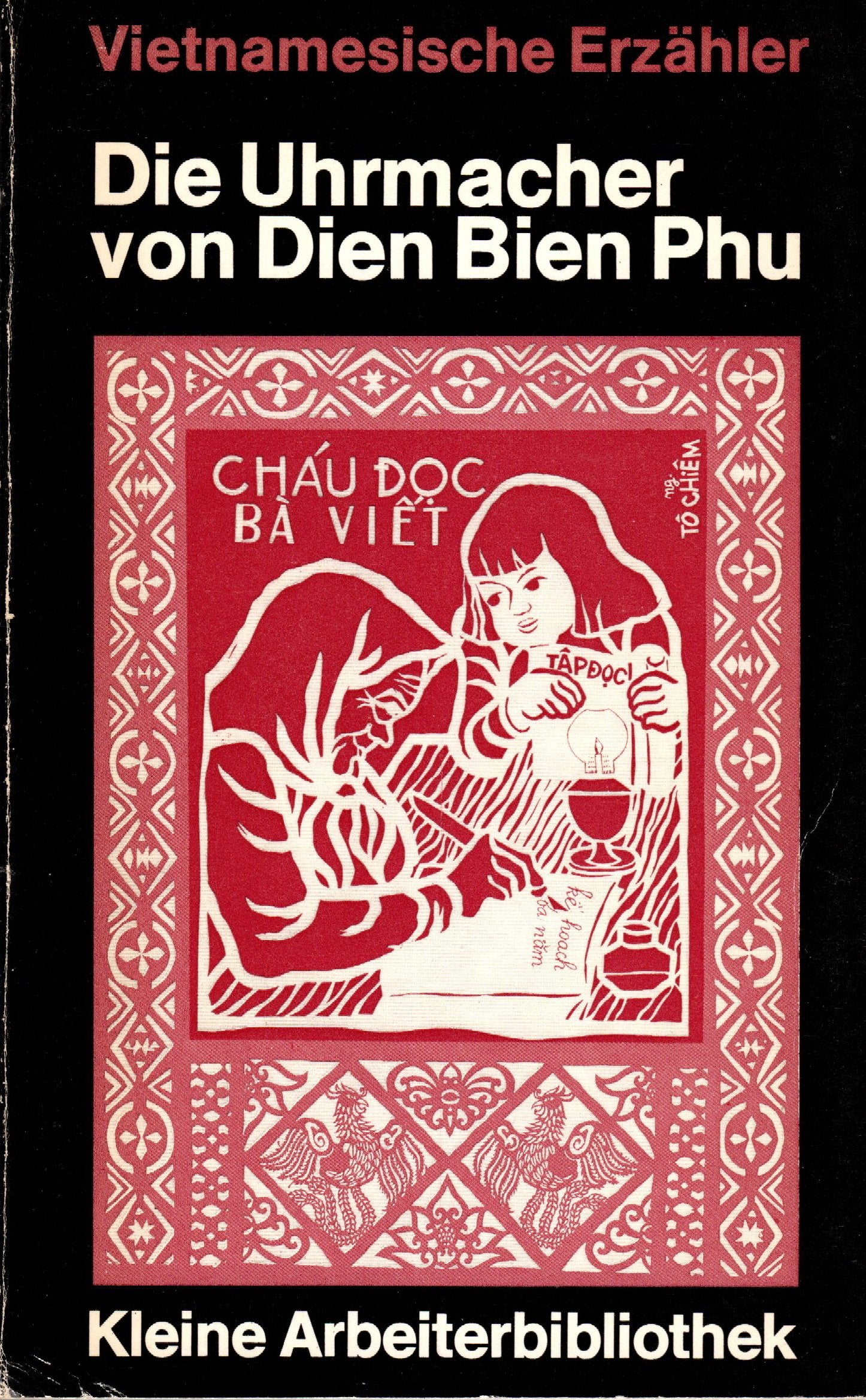 Die Uhrmacher von Dien Bien Phu. Vietnamesische Erzähler. book