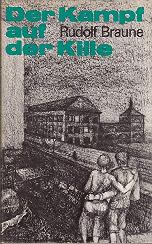 Der Kampf auf der Kille; Die Geschichte einer Woche. Books