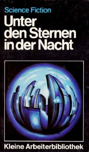 Unter den Sternen in der Nacht/ Kleine Arbeiterbibliothek Kürbiskern 50 Books