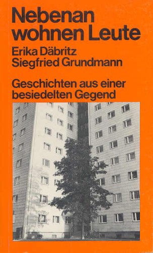 Nebenan wohnen Leute. Geschichten aus einer besiedelten Gegend. Books