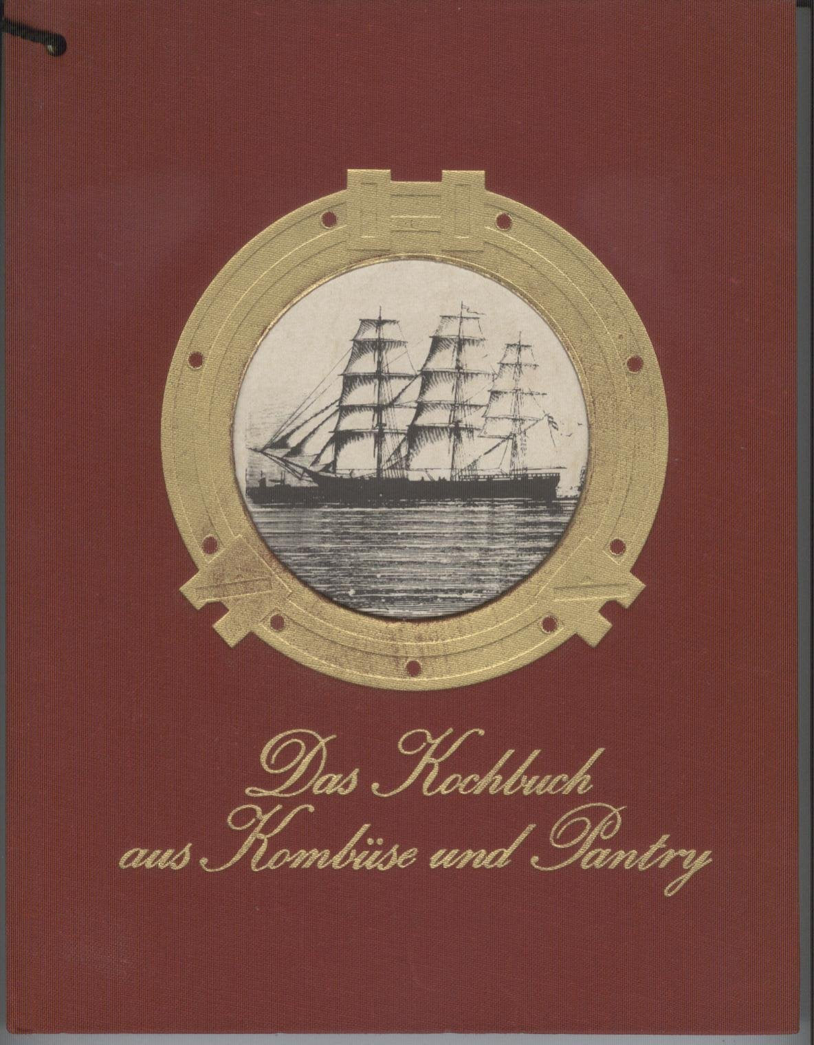 Das Kochbuch aus Kombüse und Pantry Cooking & Enjoying
