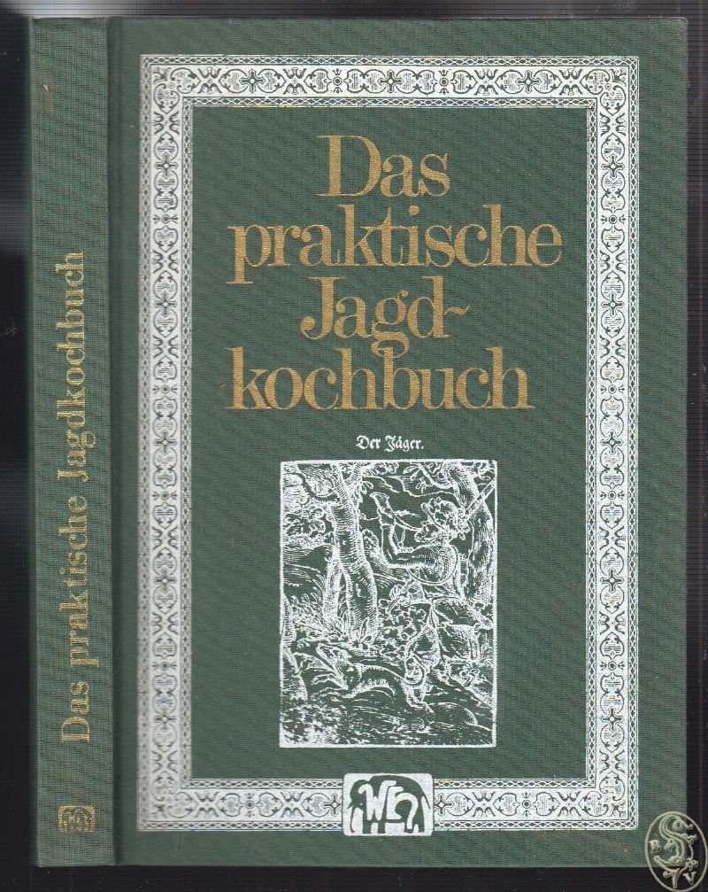 Das praktische Jagdkochbuch Leisure & Fun
