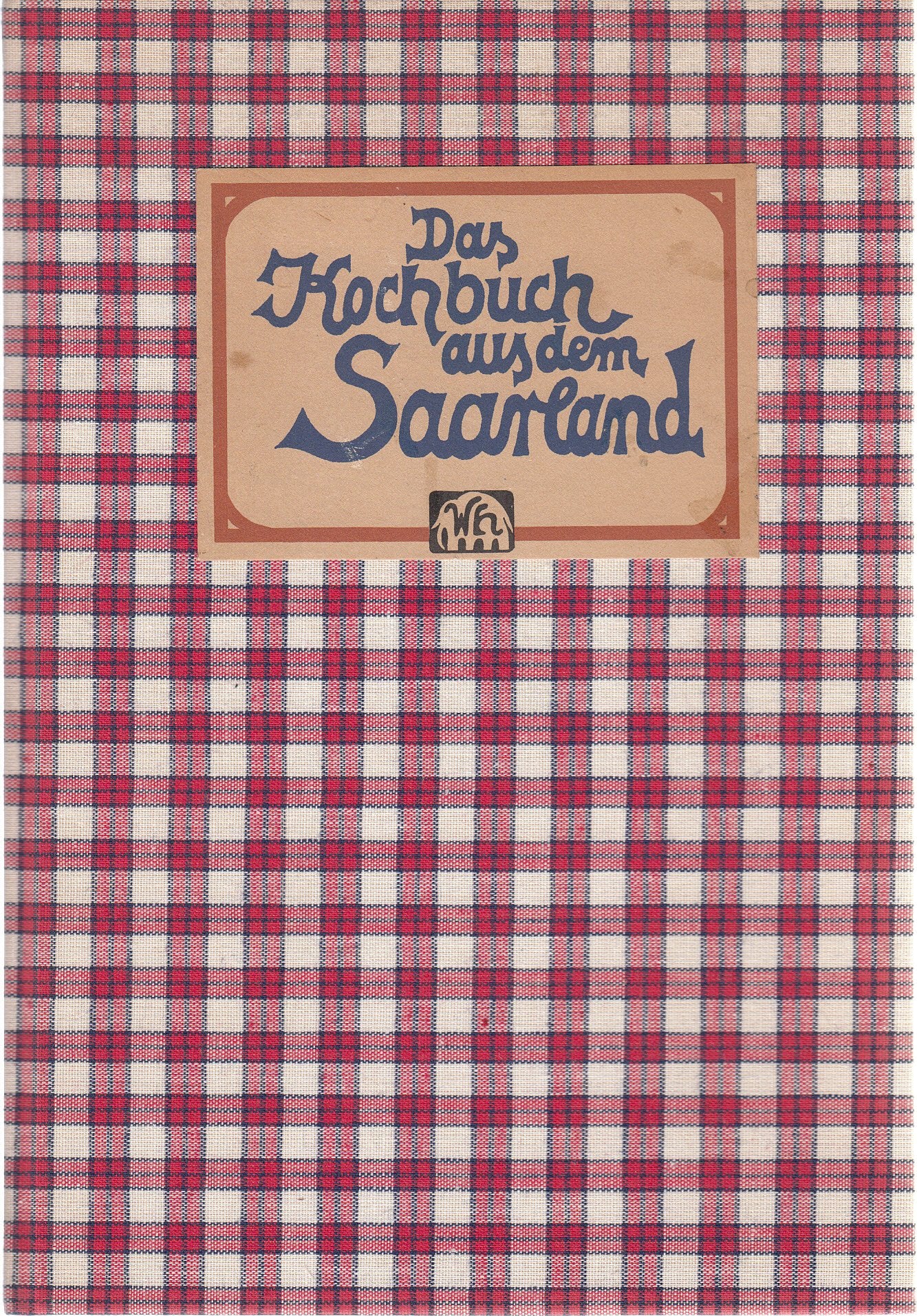 Das Kochbuch aus dem Saarland Leisure, Home & Garden