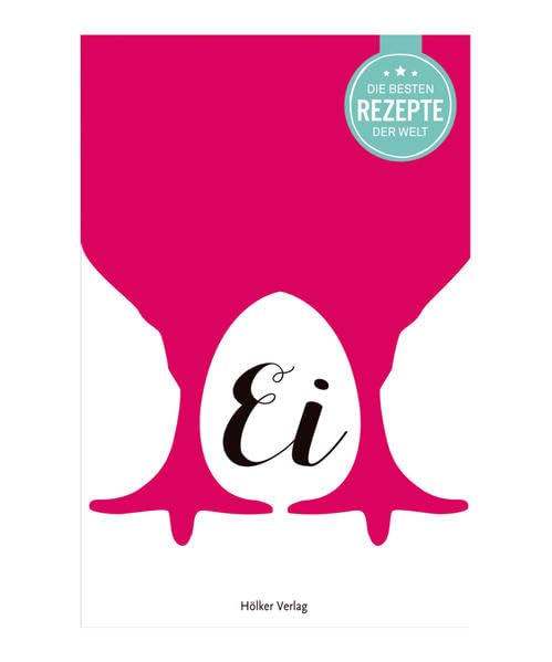 Die besten Rezepte der Welt - Ei Leisure, Home & Garden
