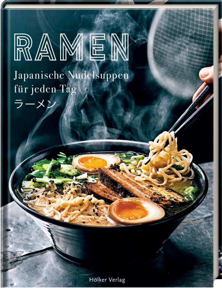 Ramen - Japanische Nudelsuppen für jeden Tag Leisure, Home & Garden