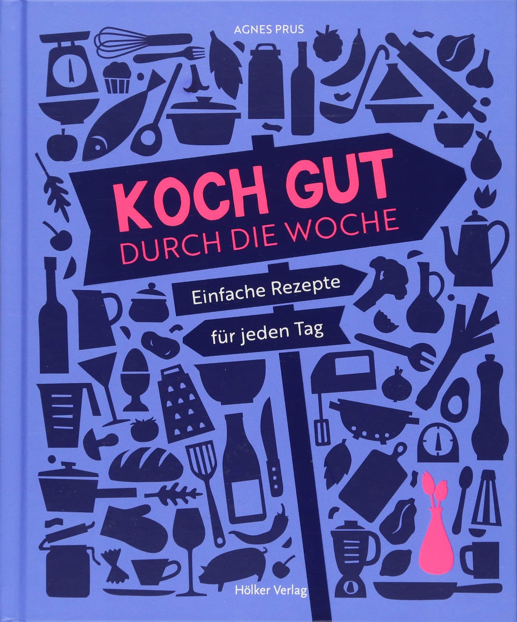 Koch gut durch die Woche Leisure, Home & Garden