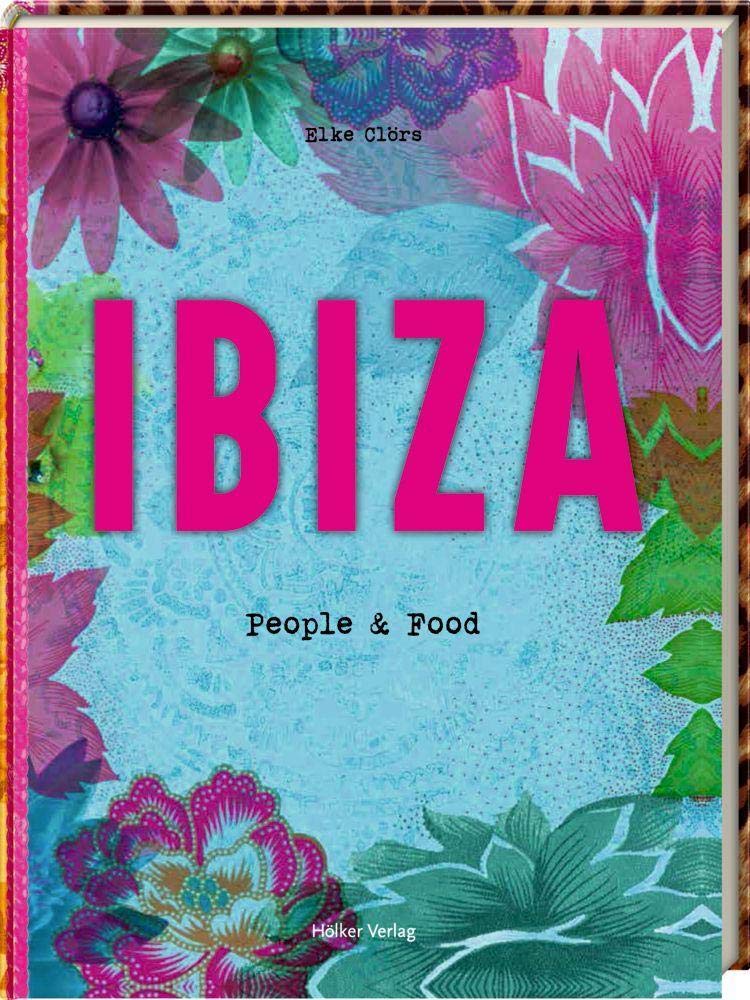 Ibiza (EN): People & Food Leisure, Home & Garden