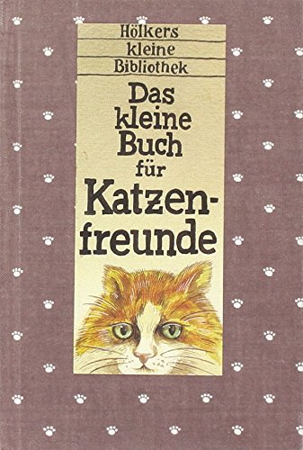 Das kleine Buch für Katzenfreunde Natural Sciences