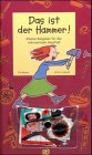 Das ist der Hammer!: Kleiner Ratgeber für den männerlosen Haushalt Books