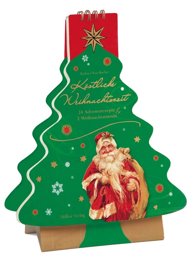 Köstliche Weihnachtszeit: 24 Adventsrezepte & 2 Weihnachtsmenüs Leisure, Home & Garden