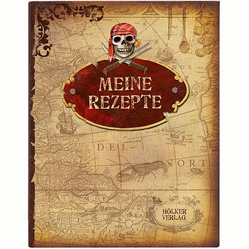 Meine Rezepte (Piraten): Register-Einschreibebuch: Rezept-Einschreibbuch Leisure, Home & Garden
