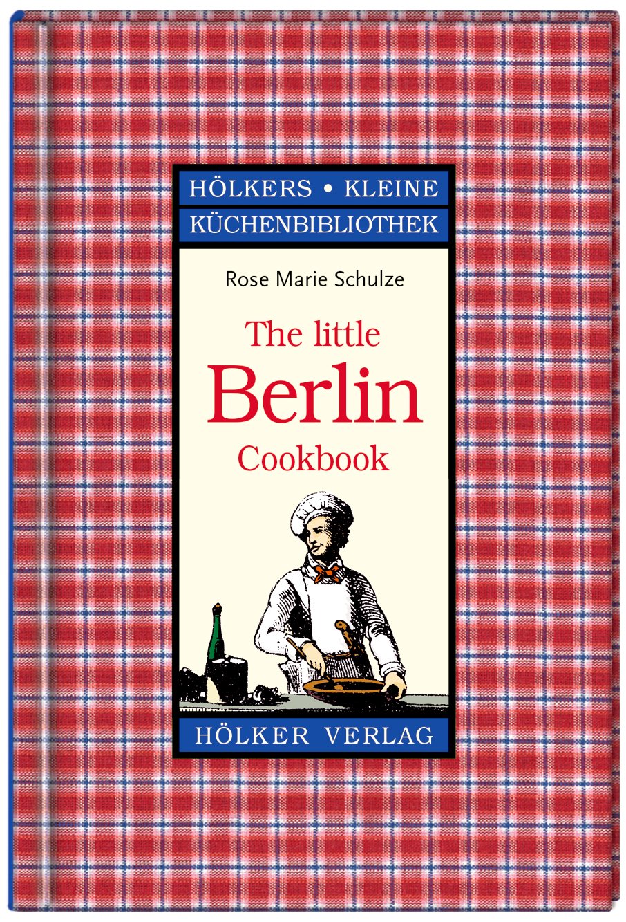 The Little Berlin Cookbook (Kleine Küchenbibliothek) Leisure, Home & Garden