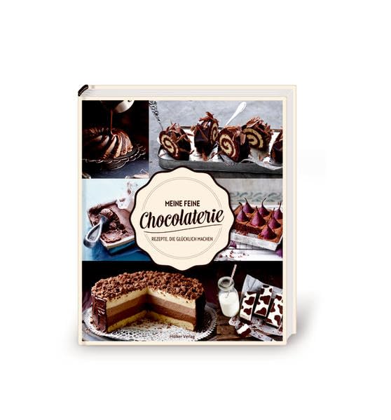 Meine feine Chocolaterie Leisure, Home & Garden