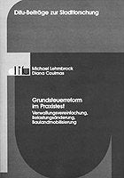 Grundsteuerreform im Praxistest: Verwaltungsvereinfachung, Belastungsänderung, Baulandmobilisierung (Difu-Beiträge zur Stadtforschung) Law