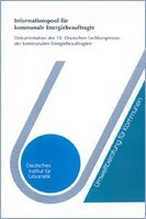 Informationspool für kommunale Energiebeauftragte: Dokumentation des 10. Deutschen Fachkongresses der kommunalen Energiebeauftragten am 11./12. April 2005 in Hagen (Umweltberatung für Kommunen) Law