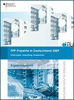 PPP-Projekte in Deutschland 2009: Erfahrungen, Verbreitung, Perspektiven. Ergebnisbericht Law