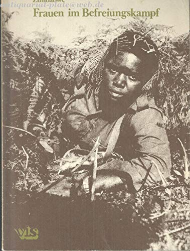 Zimbabwe - Frauen im Befreiungskampf Books