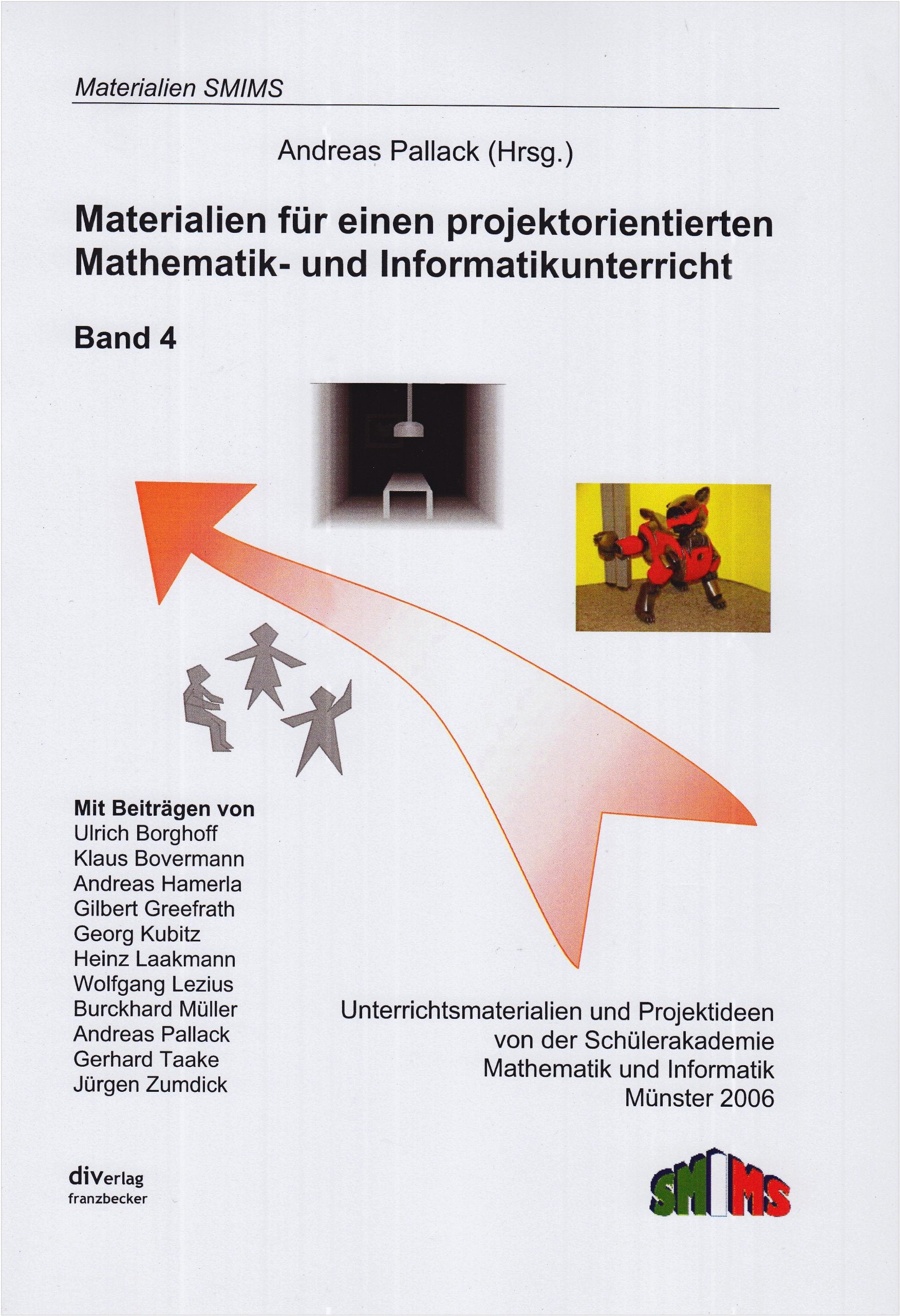 Materialien für einen projektorientierten Mathematik- und Informatikunterricht 4 Education & Training