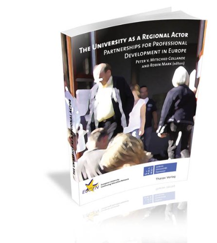 The University as a Regional Actor: Partnerships for Professional Development in Europe Books