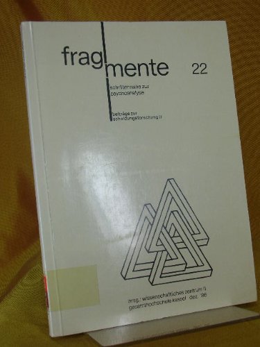 Beiträge zur Scheidungsforschung II. Fragmente 22. Fragmente : Schriftenreihe zur Psychoanalyse Books