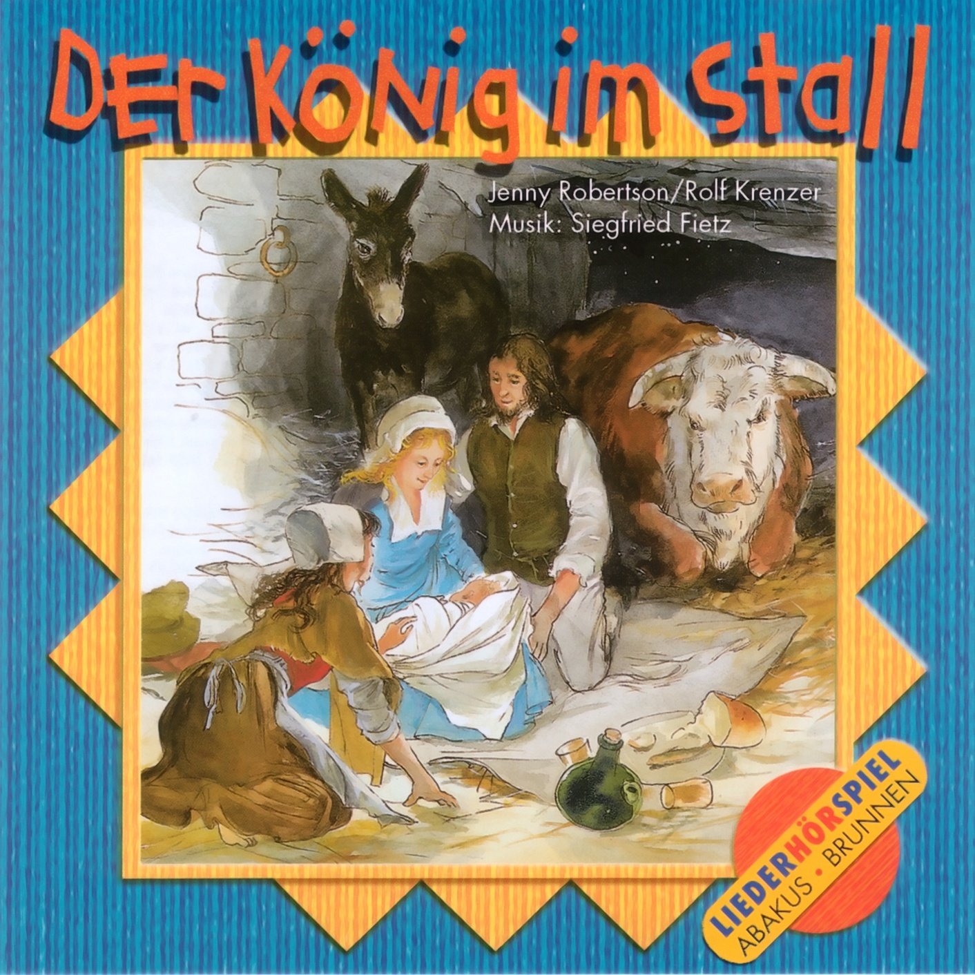 Der König im Stall. Ein Weihnachtsspiel cd