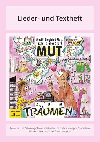 Mut zum Träumen: Lieder- und Textheft: 28 Seiten · A5 Heft · Melodien und Text mit Gitarrengriffen und Spielanleitungen Sheet Music