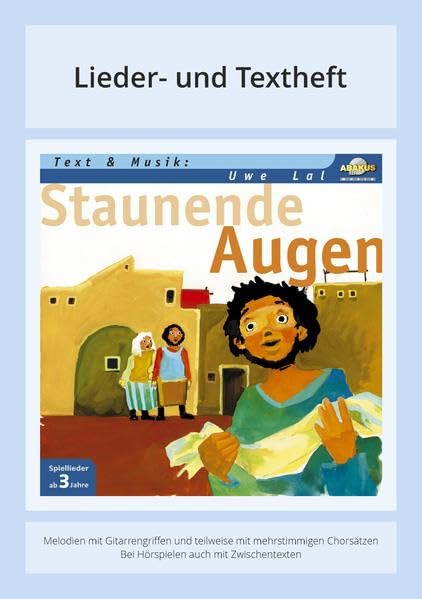 Staunende Augen: Lieder- und Textheft: 28 Seiten · A5 Heft · Melodien und Text mit Gitarrengriffen, Zwischentexten und Spielanleitungen Sheet Music
