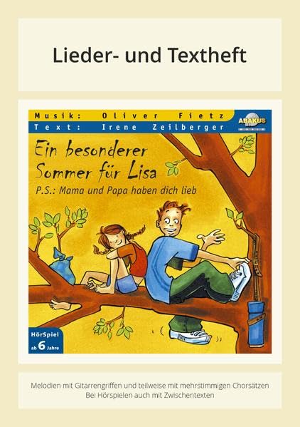 Ein besonderer Sommer für Lisa - P.S.: Mama und Papa haben dich lieb: Lieder- und Textheft: 28 Seiten · A5 Heft · Melodien und Text mit Gitarrengriffen und Zwischentexten Sheet Music