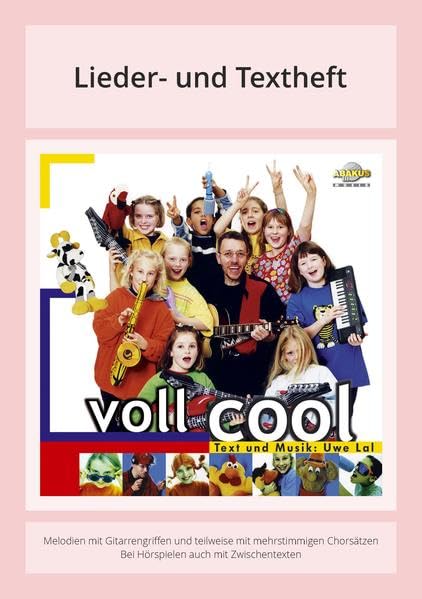 Voll Cool: Lieder- und Textheft: 36 Seiten · A5 Heft · Melodien und Text mit Gitarrengriffen, Zwischentexten und Spielanleitungen Sheet Music